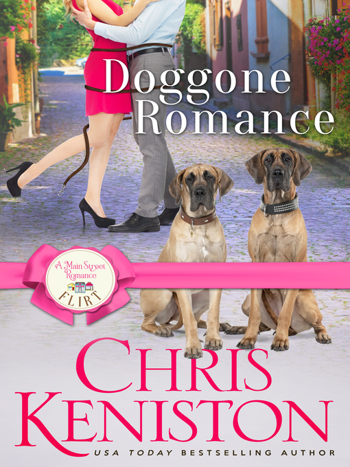 Title details for Doggone Romance by Chris Keniston - Available
